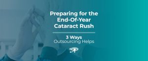 End-Of-Year Cataract Rush