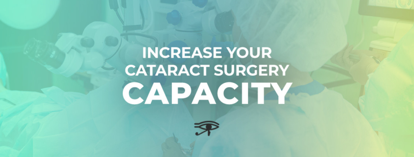Increase Cataract Surgery Capacity