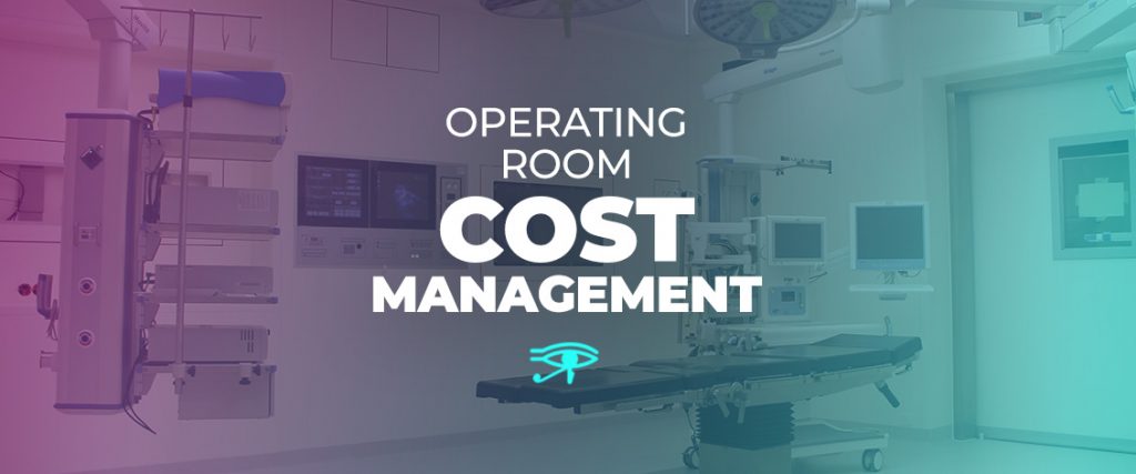 Operating Room Cost Management