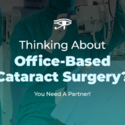 Office-Based Cataract Surgery