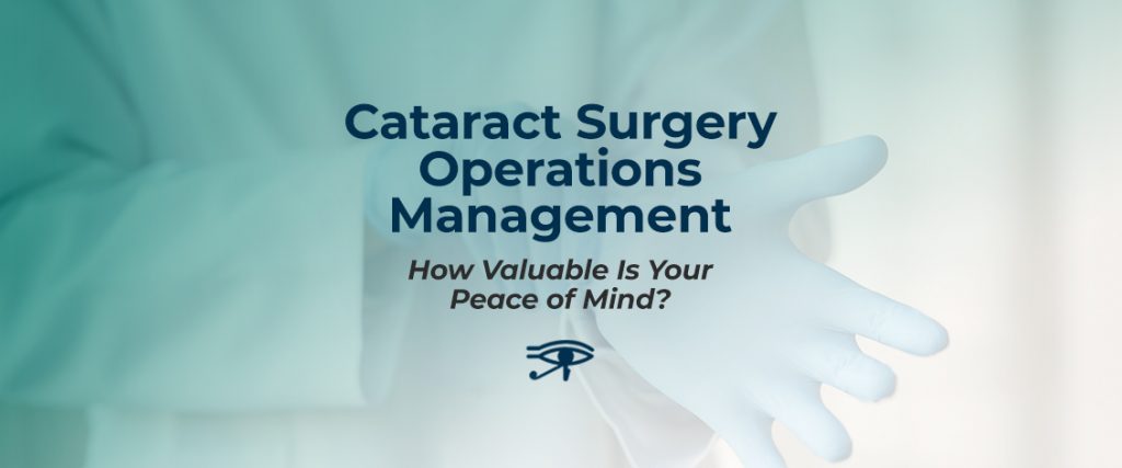 Cataract Surgery Operations Management