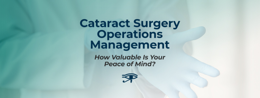 Cataract Surgery Operations Management