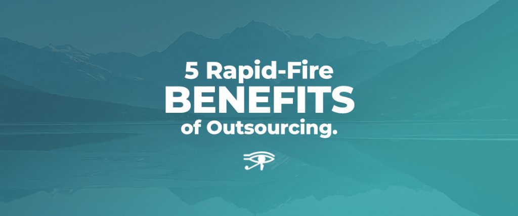 Benefits of Outsourcing